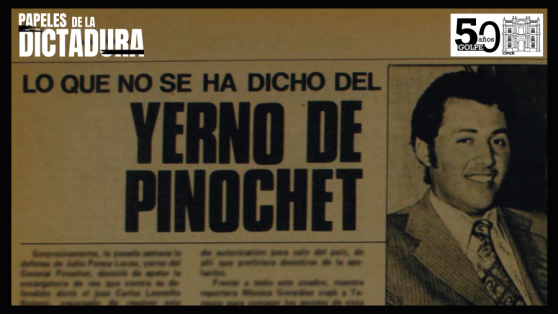 Lo que no se ha dicho del yerno de Pinochet