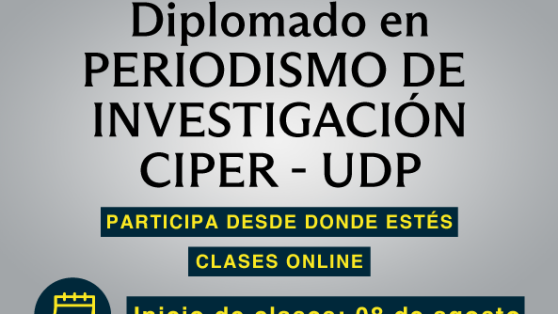 Diplomado Periodismo de Investigación CIPER-UDP
