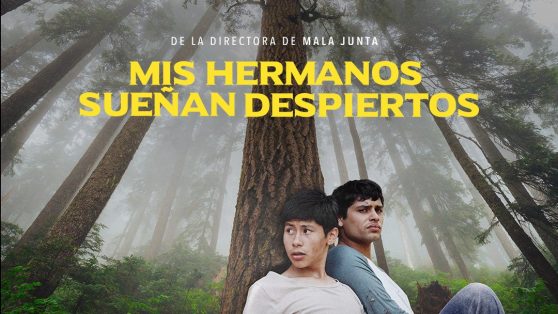 Comentario de cine: "Mis hermanos sueñan despiertos"