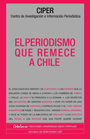 Ciper: El periodismo que remece a Chile