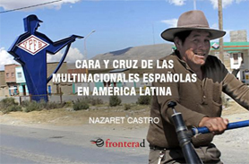 Campaña para financiar reportaje sobre el comportamiento de las transnacionales españolas en América Latina