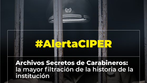 Archivos Secretos de Carabineros: La mayor filtración de información reservada en la historia de la institución