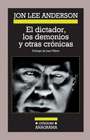 El Dictador, los Demonios y otras Crónicas