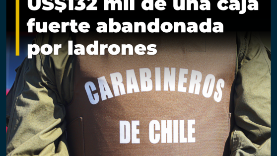 Suprema revisa caso de cuatro carabineros condenados por robar US$132 mil de una caja fuerte abandonada por ladrones