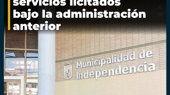 Municipalidad de Independencia denuncia posible fraude en dos servicios licitados bajo la administración anterior