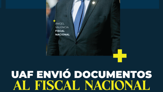 UAF envió documentos al fiscal nacional alertando sobre operaciones de la red del Tren de Aragua y acerca del ejecutivo del Santander